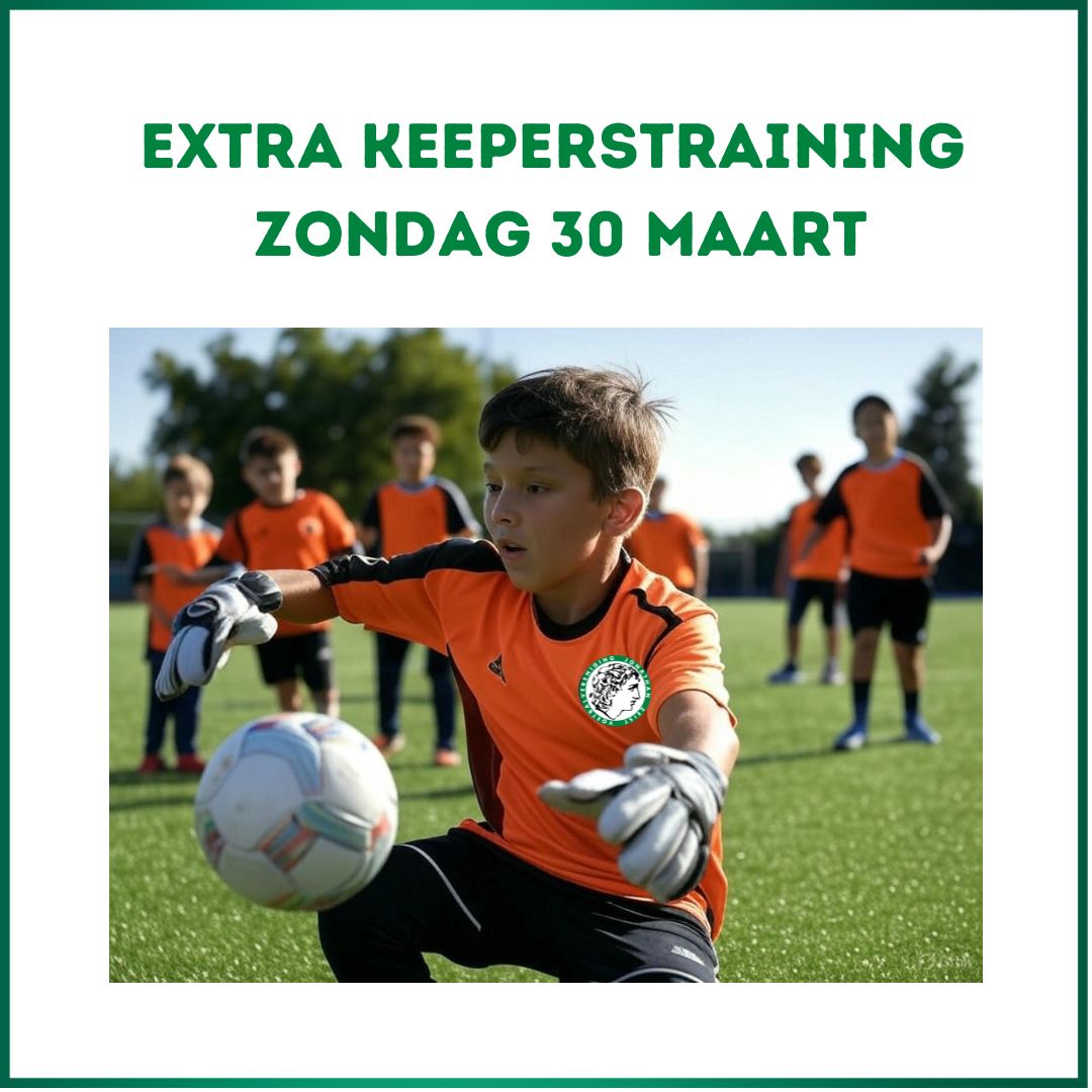 Zondag 30 maart extra keeperstraining - meld je aan!