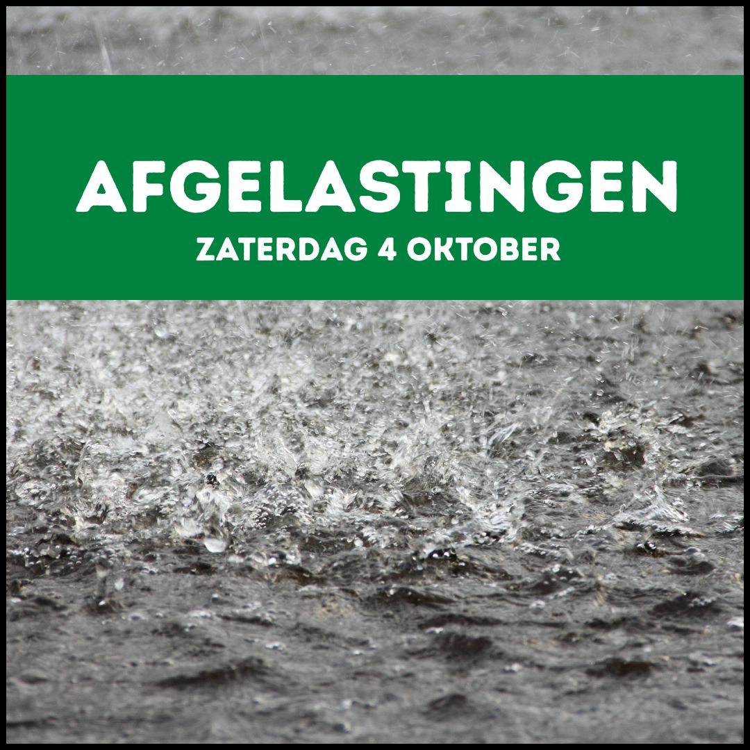 AFGELASTINGEN zaterdag 4 oktober